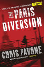 The Paris Diversion: A Novel