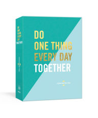 Title: Do One Thing Every Day Together: A Journal for Two, Author: Robie Rogge