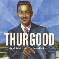 Title: Thurgood, Author: Jonah Winter