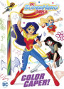 Color Caper! (DC Super Hero Girls)