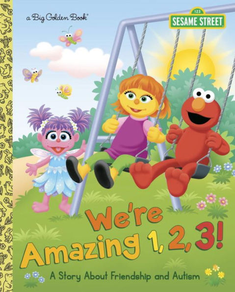 We're Amazing 1, 2, 3! (Sesame Street Series)