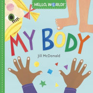 Title: Hello, World! My Body, Author: Jill McDonald
