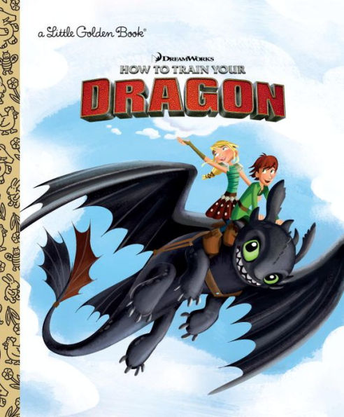 DreamWorks How to Train Your Dragon (Little Golden Book Series)