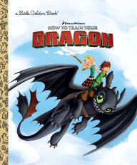 DreamWorks How to Train Your Dragon (Little Golden Book Series)