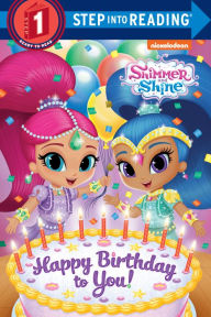 Title: Happy Birthday to You! (Shimmer and Shine), Author: Kristen L. Depken