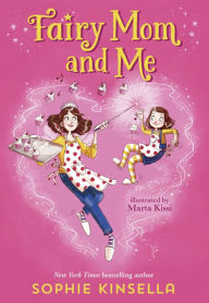 Title: Fairy Mom and Me #1, Author: Sophie Kinsella