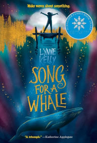 Title: Song for a Whale, Author: Lynne Kelly