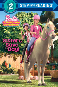 Title: Sisters Save the Day! (Barbie), Author: Kristen L. Depken