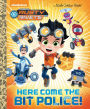 Here Come the Bit Police! (Rusty Rivets)