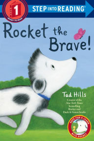Title: Rocket the Brave!, Author: Tad Hills