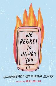 Title: We Regret to Inform You, Author: Ariel Kaplan