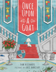 Title: Once Upon a Goat, Author: Dan Richards