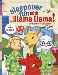 Sleepover Fun with Llama Llama: A Sticker & Activity Book