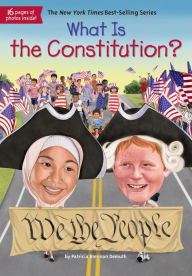 Title: What Is the Constitution?, Author: Patricia Brennan Demuth