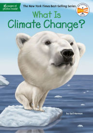 Title: What Is Climate Change?, Author: Gail Herman