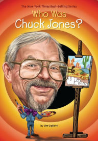 Title: Who Was Chuck Jones?, Author: Jim Gigliotti
