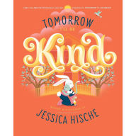 Ebook gratuito para download Tomorrow I'll Be Kind 9781524787042 in English by Jessica Hische MOBI FB2