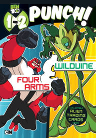 Title: 1-2 Punch: Four Arms and Wildvine, Author: Wrigley Stuart