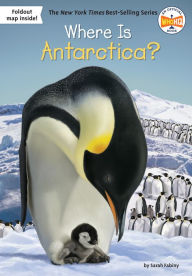 Title: Where Is Antarctica?, Author: Sarah Fabiny