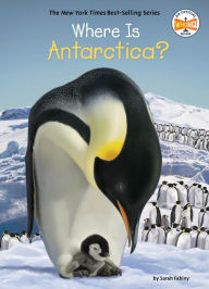 Title: Where Is Antarctica?, Author: Sarah Fabiny