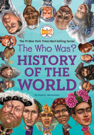 Free ebooks download for pc The Who Was? History of the World by Paula K. Manzanero, Who HQ, Robert Squier iBook DJVU PDF 9781524788001