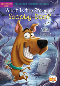 Title: What Is the Story of Scooby-Doo?, Author: M. D. Payne