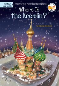 Title: Where Is the Kremlin?, Author: Deborah Hopkinson