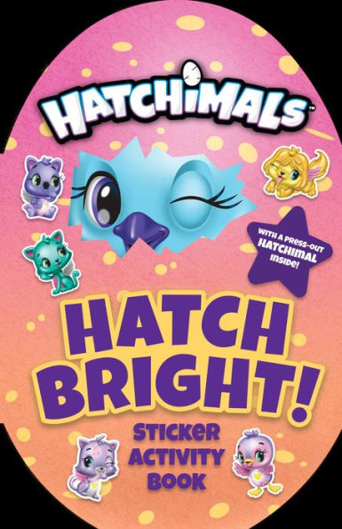Hatch Bright!: Sticker Activity Book