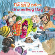 Rapidshare ebook pdf downloads The Night Before Groundhog Day iBook PDB 9781524793258 by Natasha Wing, Amy Wummer