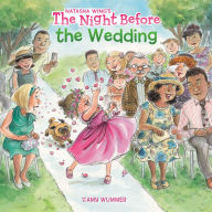 Title: The Night Before the Wedding, Author: Natasha Wing