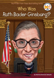 Download ebooks google kindle Who Is Ruth Bader Ginsburg?