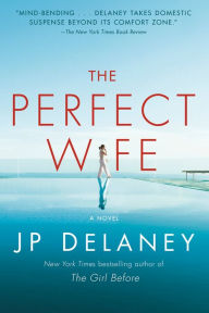 Free english ebook download pdf The Perfect Wife: A Novel by JP Delaney (English literature)