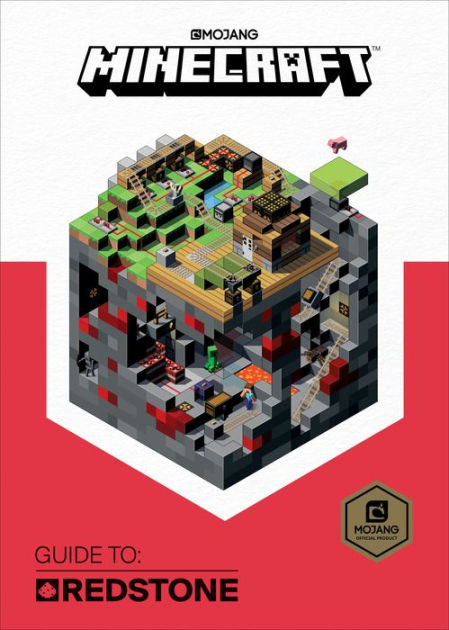 Minecraft Guide To Redstone 17 Edition By Mojang Ab The Official Minecraft Team Hardcover Barnes Noble