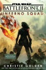 Battlefront II: Inferno Squad (Star Wars) (B&N Exclusive Edition)