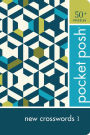 Pocket Posh New Crosswords 1: 50+ Puzzles