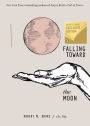 Falling Toward the Moon (B&N Exclusive Edition)