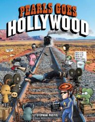 Title: Pearls Goes Hollywood, Author: Stephan Pastis