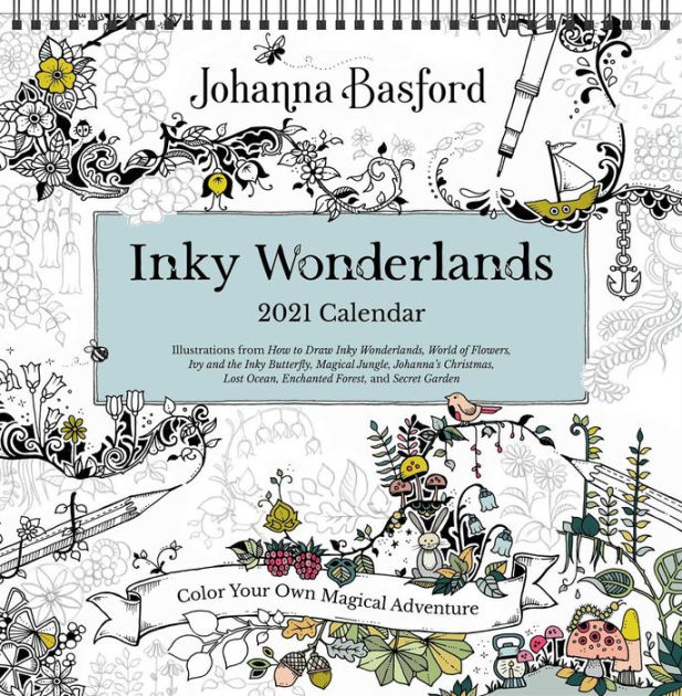 Johanna Basford 2021 Coloring Wall Calendar Inky Wonderlands by