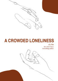 A Crowded Loneliness