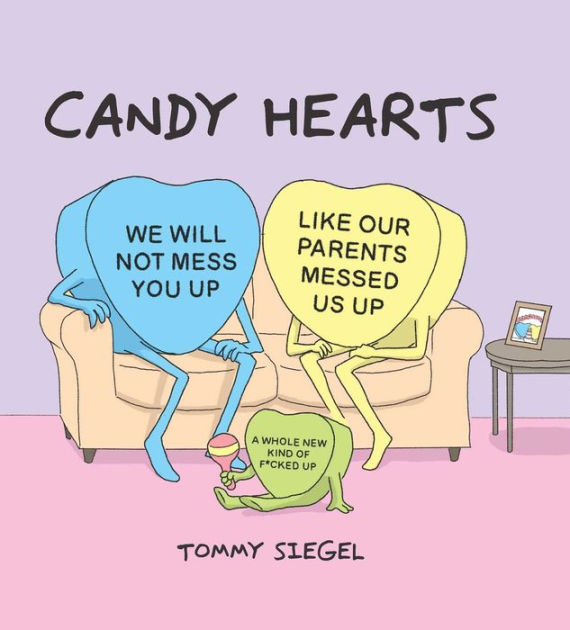 Candy Hearts By Tommy Siegel Hardcover Barnes Noble