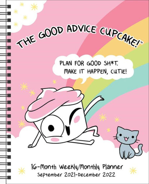 2022 The Good Advice Cupcake 16 Month Academic Planner by Loryn Brantz