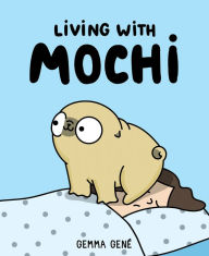 Title: Living With Mochi, Author: Gemma Gené