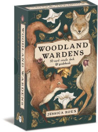 Title: Woodland Wardens: A 52-Card Oracle Deck & Guidebook, Author: Jessica Roux