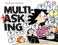 Title: Multitasking: A Baby Blues Collection, Author: Rick Kirkman