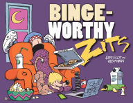 Title: Bingeworthy: A Zits Treasury, Author: Jerry Scott