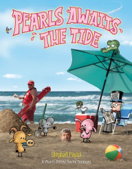 Title: Pearls Awaits the Tide: A Pearls Before Swine Treasury, Author: Stephan Pastis