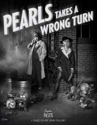 Title: Pearls Takes a Wrong Turn, Author: Stephan Pastis