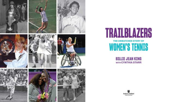 Trailblazers: The Unmatched Story of Women's Tennis