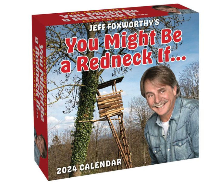 Jeff Foxworthy's You Might Be a Redneck If... 2024 DaytoDay Calendar