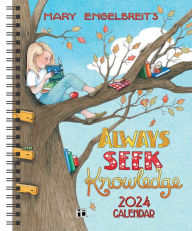 Title: Mary Engelbreit's 12-Month 2024 Monthly/Weekly Planner Calendar: Always Seek Knowledge